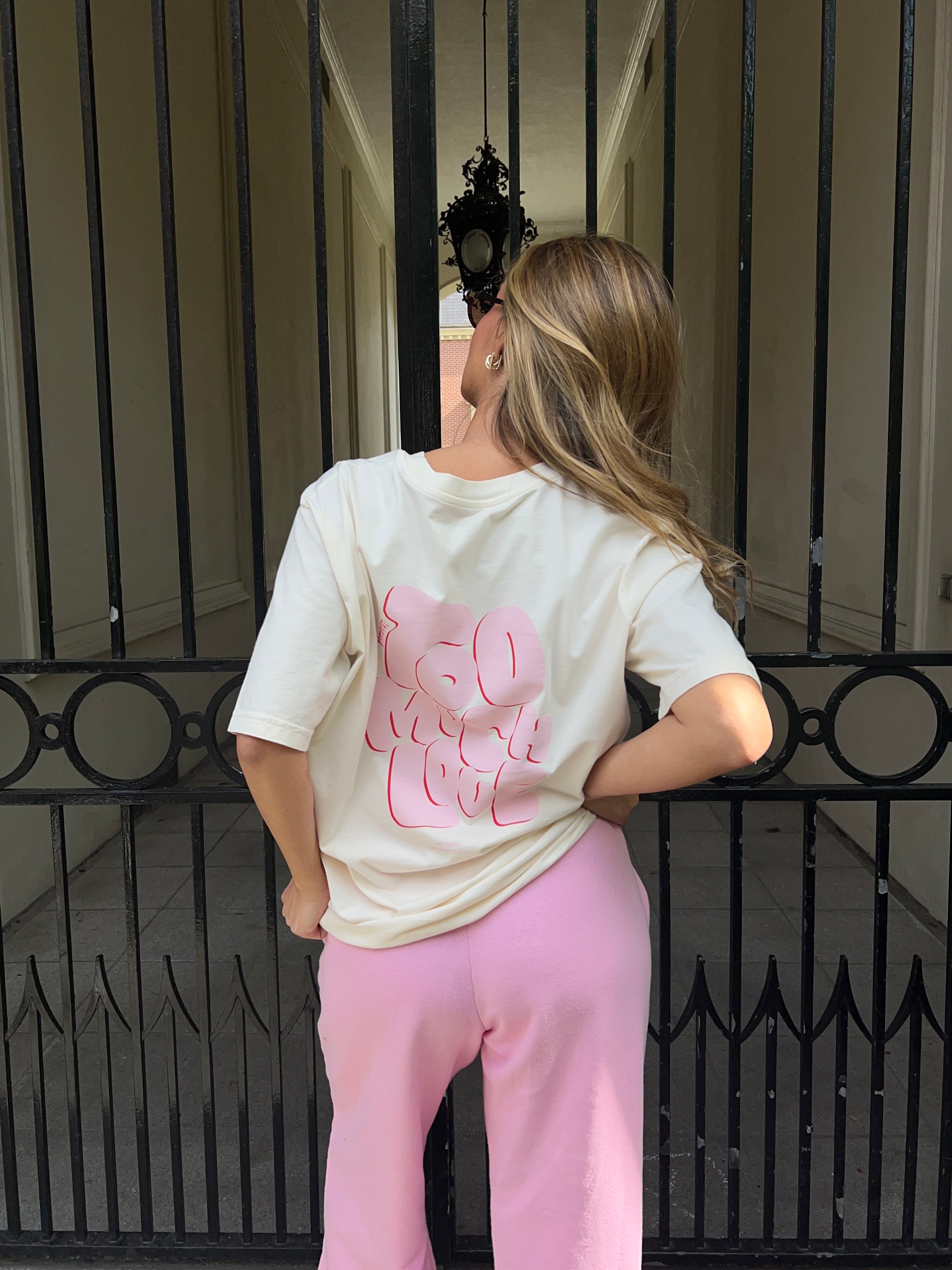 TOO MUCH LOVE T-Shirt