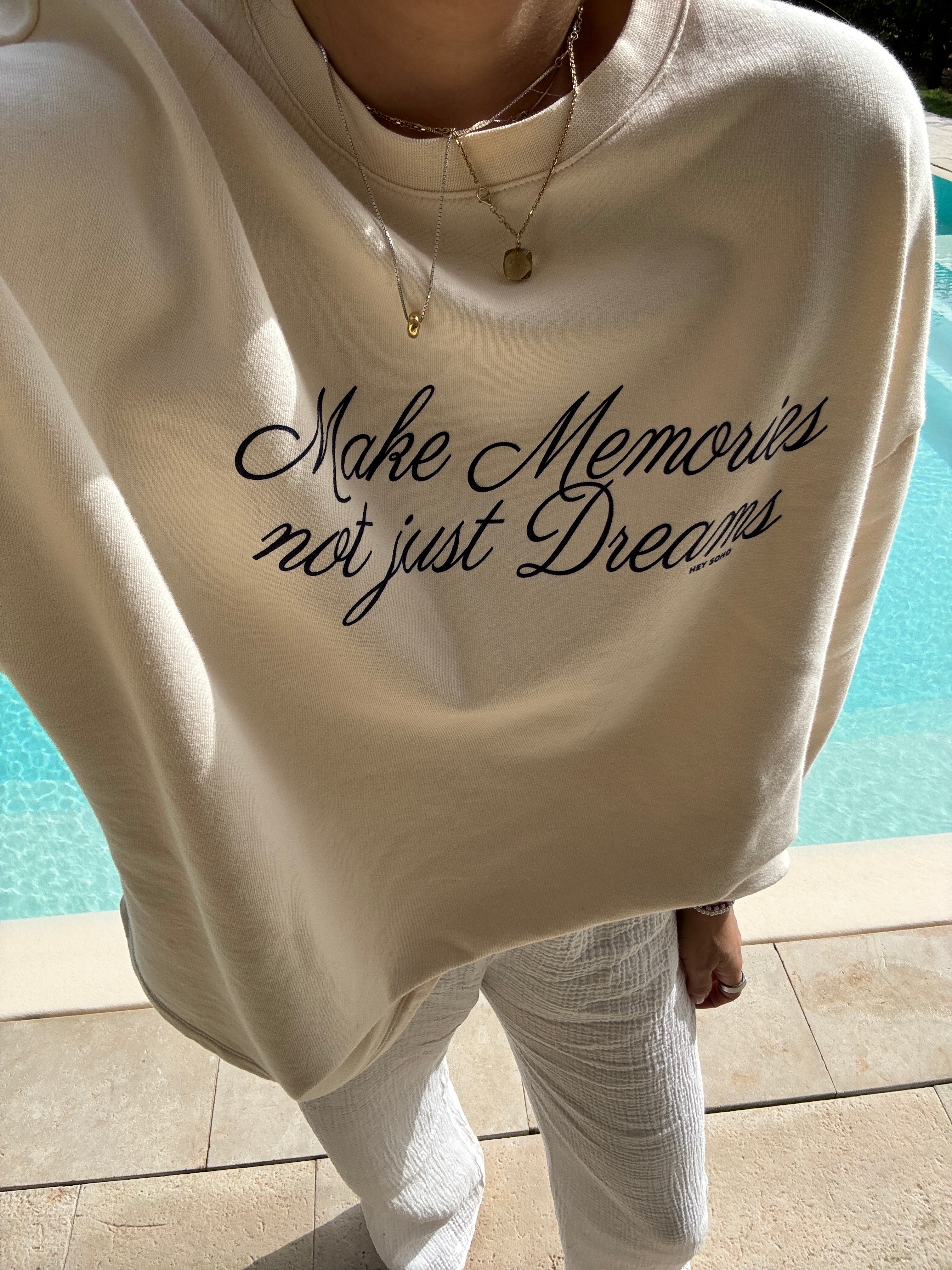 MAKE MEMORIES SWEATSHIRT