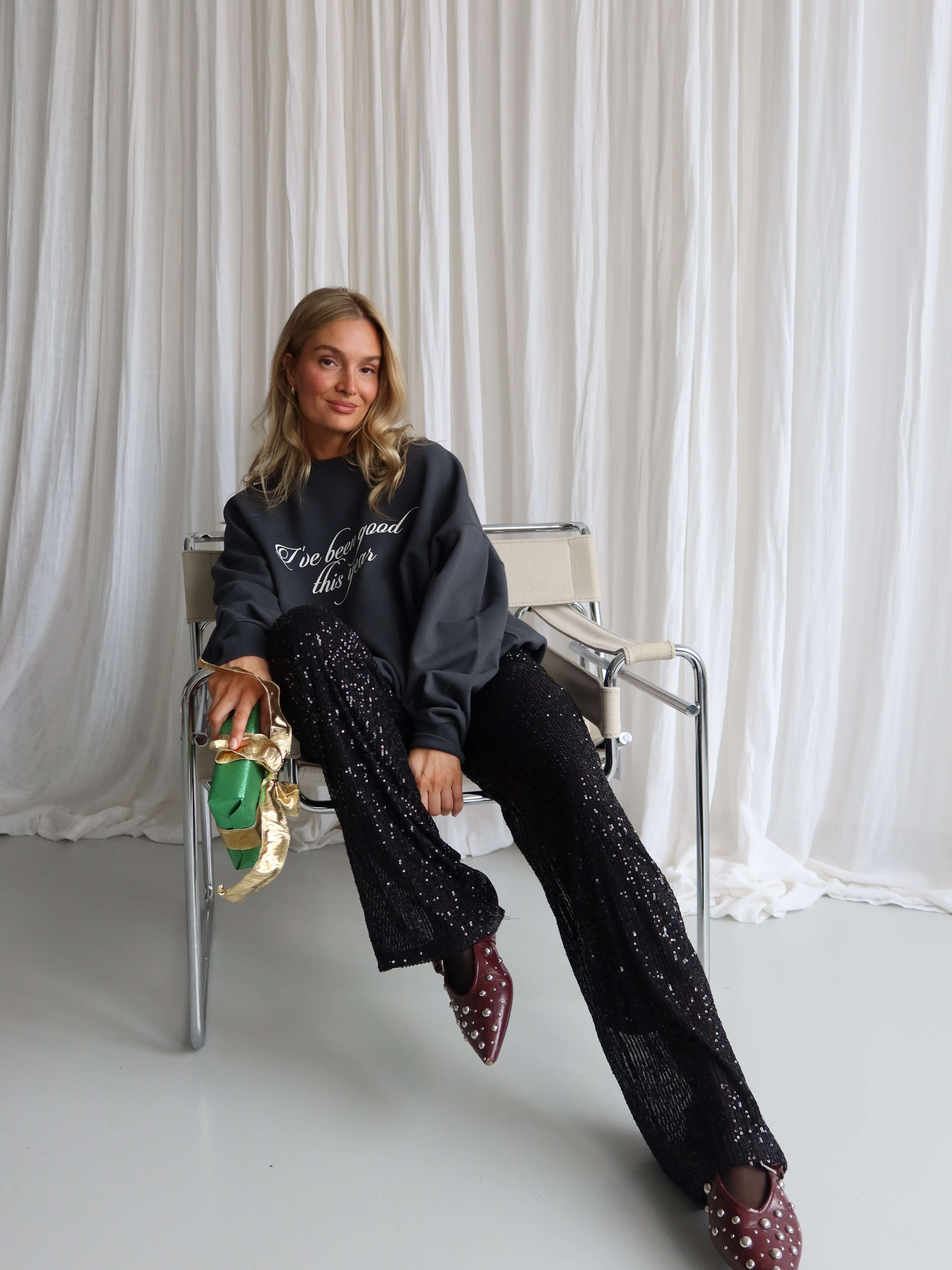 HAVE BEEN GOOD Sweatshirt